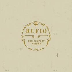 Rufio : The Comfort Of Home